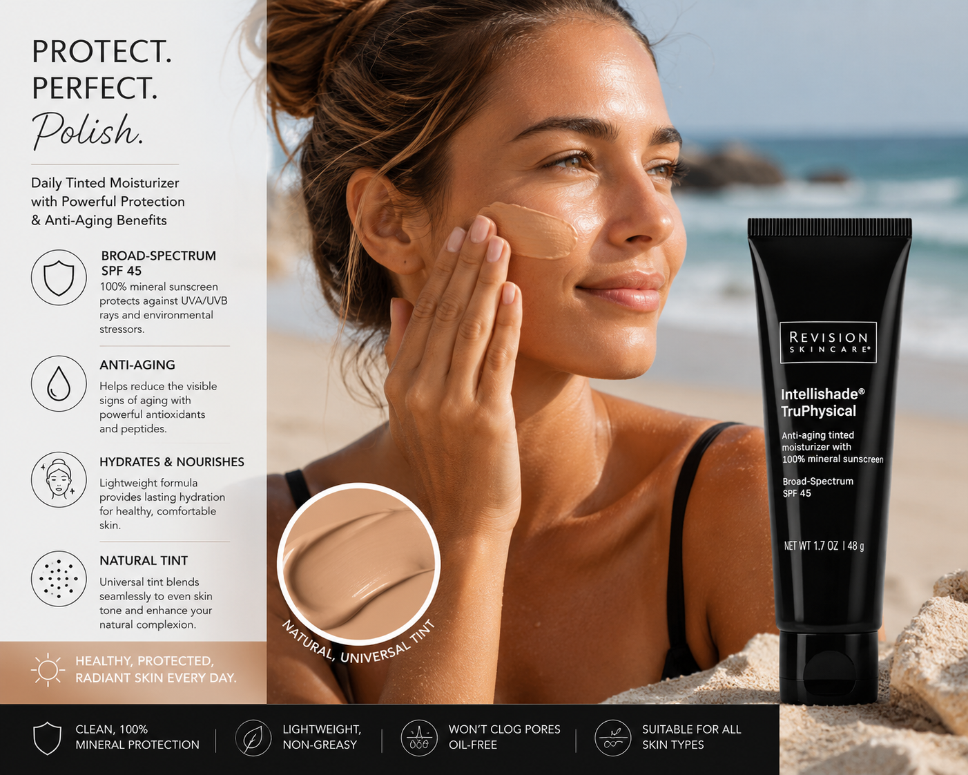 Woman applying Revision Skincare Intellishade TruPhysical SPF 45 tinted mineral sunscreen on a sunny beach, highlighting broad-spectrum sun protection, anti-aging benefits, hydration, and natural tint coverage.
